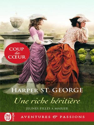 cover image of Jeunes filles à marier (Tome 1)--Une riche héritière